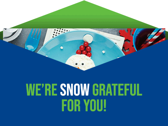 A snowman card popping up out of an envelope with the message: We’re snow grateful for you!