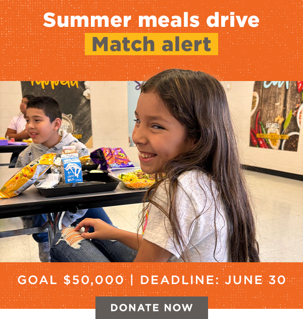 SUMMER MEALS DRIVE MATCH ALERT