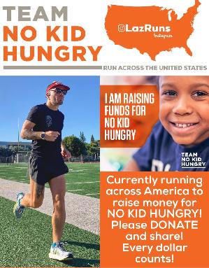 2021 - Laz Runs USA for No Kid Hungry